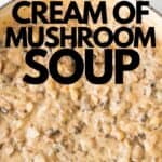 Condensed cream of mushroom soup recipe photo with graphic text overlay.