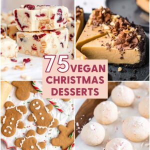 Collage of 4 Christmas Desserts with text that reads "75 Vegan Christmas Desserts."