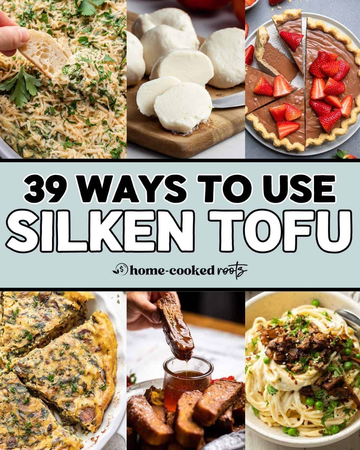 Collage of 6 recipes using silken tofu.