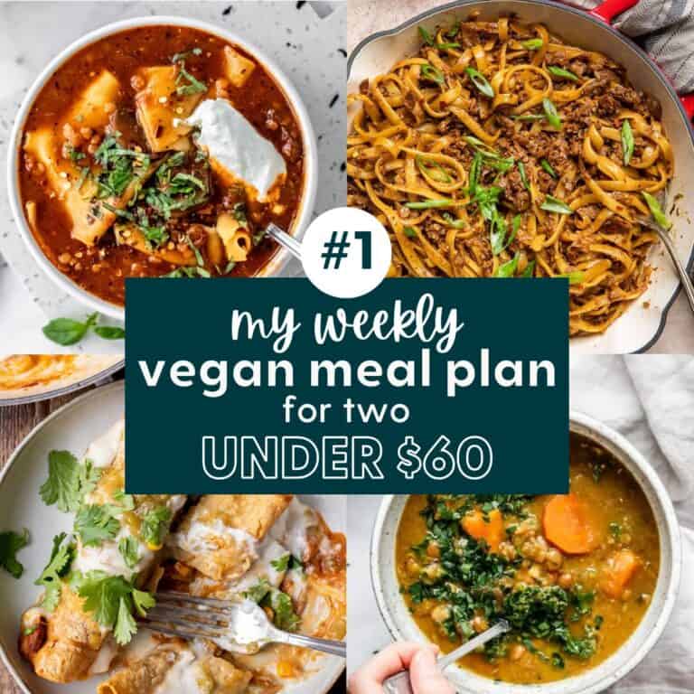 Weekly Vegan Meal Plan for Two under $60 (Week 1)