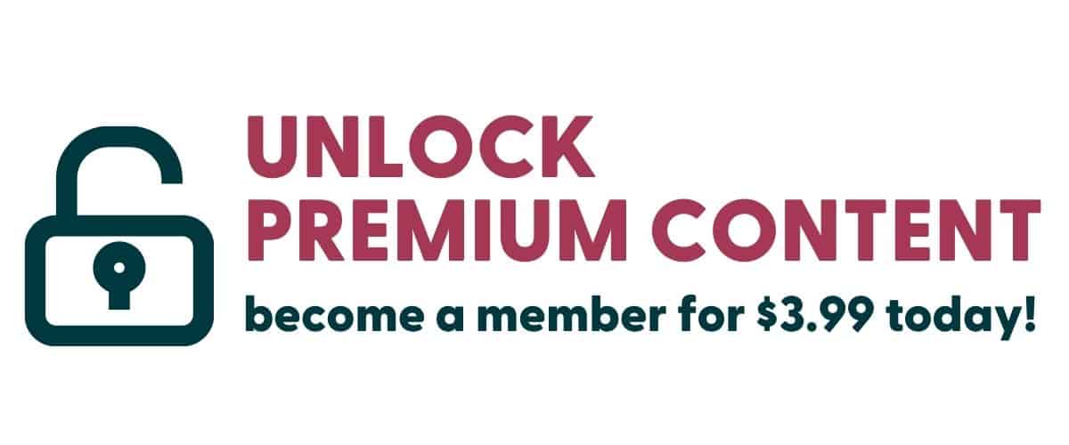 Unlock premium content. Become a member for $3.99 today.