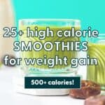 Smoothies for weight gain.