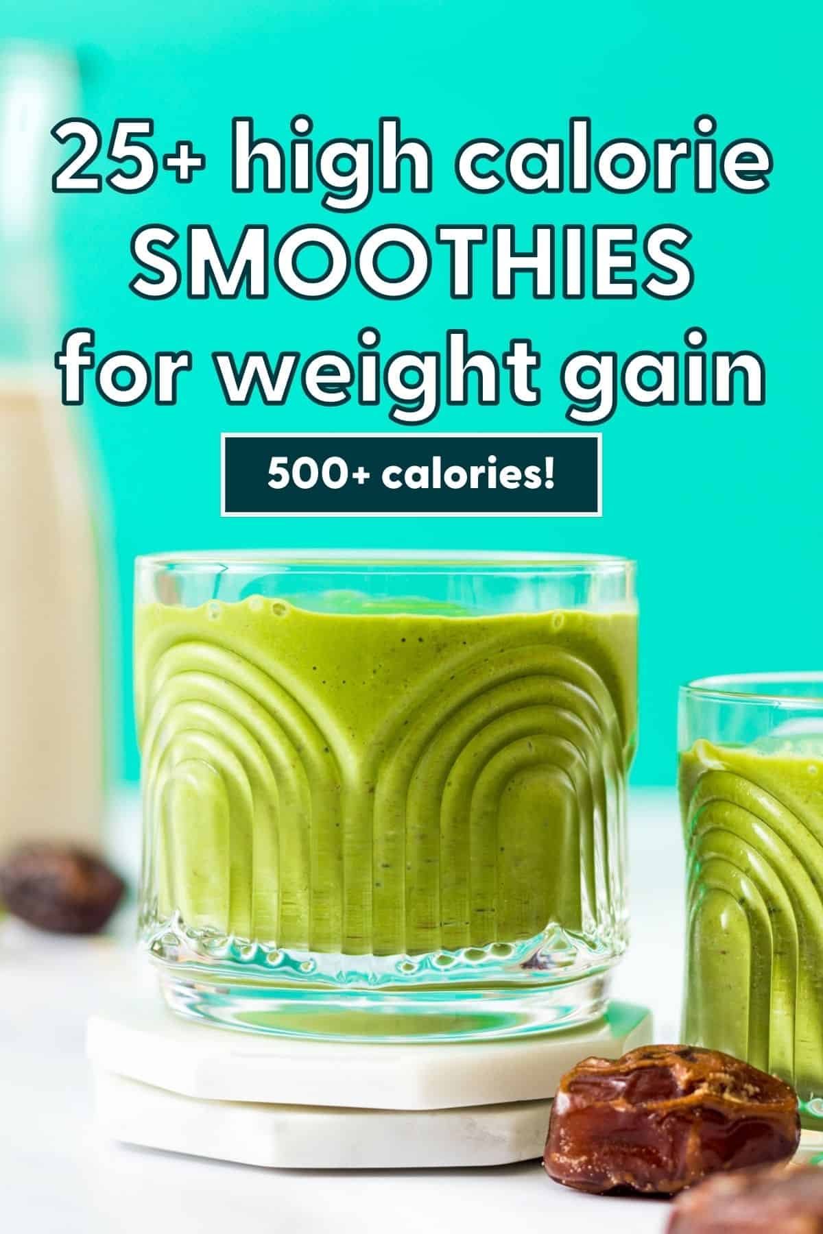 Smoothies for weight gain.