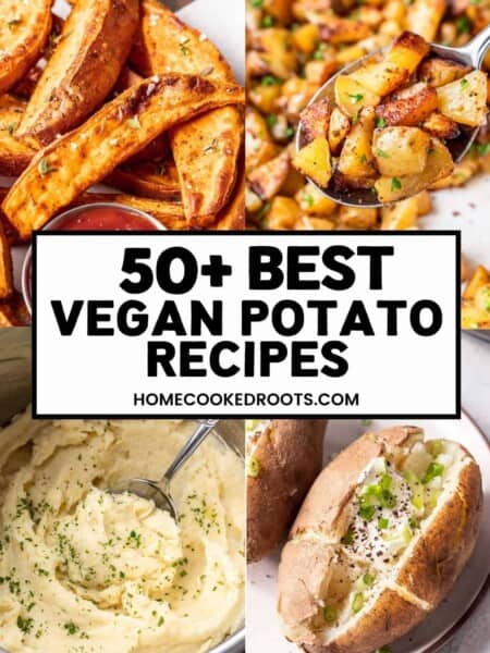 Collage of 4 vegan potato recipes with text that reads, 50+ best Vegan potato recipes.