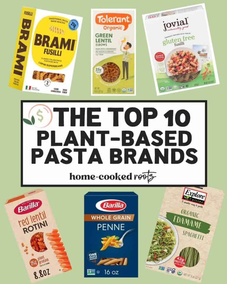 The 10 Best Plant-Based Pasta Brands