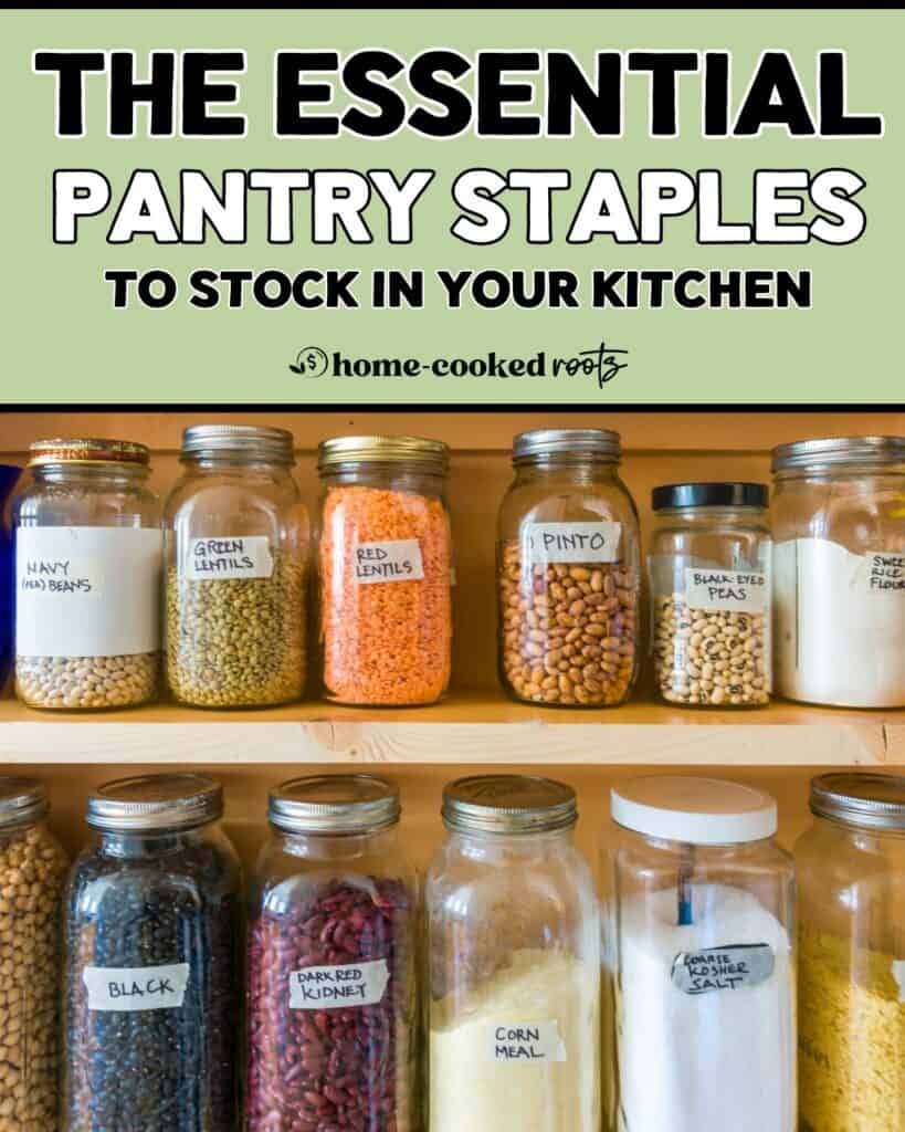 Photo of pantry staples in glass jars with labels.